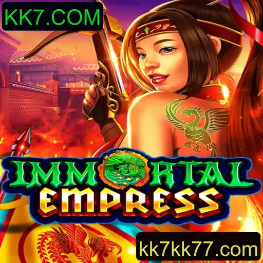 ImmortalEmpress: Descubra o Jogo Inovador Disponível no KK7.COM